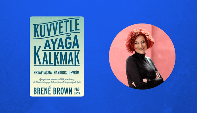 Pınar Özkent'le Kitap Özeti: Kuvvetle Ayağa Kalkmak